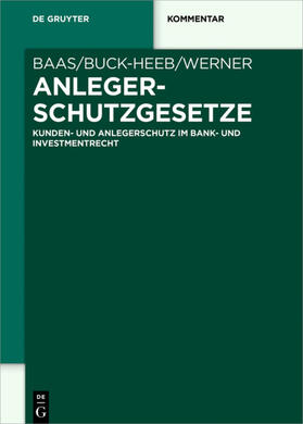 Baas / Buck-Heeb / Werner | Anlegerschutzgesetze | E-Book | sack.de