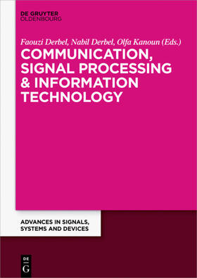 Derbel / Kanoun | Communication, Signal Processing & Information Technology | Buch | 978-3-11-044616-6 | sack.de
