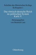 Lutz |  Das römisch-deutsche Reich im politischen System Karls V. | eBook | Sack Fachmedien