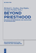 Gordon / Petridou / Rüpke |  Beyond Priesthood | Buch |  Sack Fachmedien