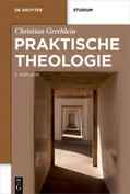 Grethlein |  Praktische Theologie | Buch |  Sack Fachmedien