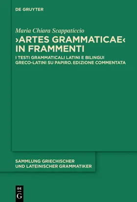 Scappaticcio | "Artes Grammaticae" in frammenti | E-Book | www.sack.de