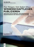 Taubert / Weingart |  Wissenschaftliches Publizieren | Buch |  Sack Fachmedien