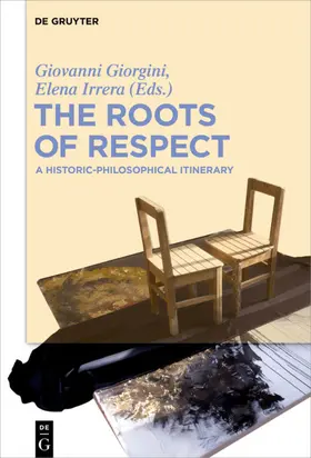 Irrera / Giorgini |  The Roots of Respect | Buch |  Sack Fachmedien