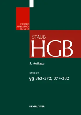 Canaris / Grigoleit |  Handelsgesetzbuch 8 / 2. §§ 363-372; 377-382 | Buch |  Sack Fachmedien