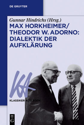 Hindrichs |  Max Horkheimer/Theodor W. Adorno: Dialektik der Aufklärung | Buch |  Sack Fachmedien