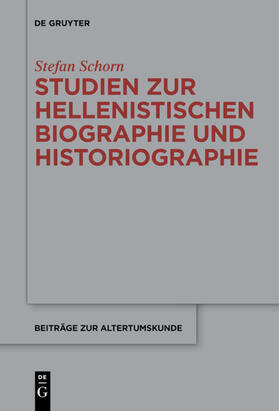 Schorn | Studien zur hellenistischen Biographie und Historiographie | E-Book | sack.de