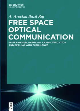 Raj | Free Space Optical Communication | Buch | 978-3-11-044995-2 | www.sack.de