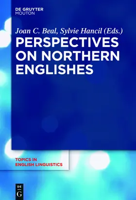 Hancil / Beal | Perspectives on Northern Englishes | E-Book | www.sack.de