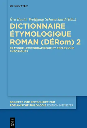 Buchi / Schweickard |  Dictionnaire Étymologique Roman (DÉRom) 2 | eBook | Sack Fachmedien