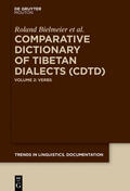 Bielmeier / Driem / Häsler |  The Comparative Dictionary of Tibetan Dialects, Comparative Dictionary of Tibetan Dialects (CDTD) | Buch |  Sack Fachmedien