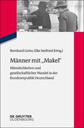 Gotto / Seefried |  Männer mit "Makel" | Buch |  Sack Fachmedien