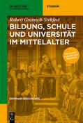 Gramsch-Stehfest |  Bildung, Schule und Universität im Mittelalter | eBook | Sack Fachmedien