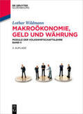 Wildmann |  Makroökonomie, Geld und Währung | Buch |  Sack Fachmedien