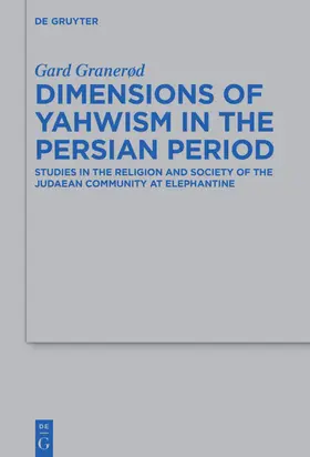 Granerød | Dimensions of Yahwism in the Persian Period | E-Book | sack.de