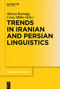 Miller / Korangy |  Trends in Iranian and Persian Linguistics | Buch |  Sack Fachmedien