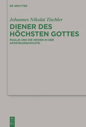 Tischler | Diener des höchsten Gottes | Buch | 978-3-11-045401-7 | sack.de