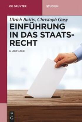Battis / Gusy | Einführung in das Staatsrecht | Buch | sack.de