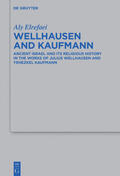 Elrefaei |  Wellhausen and Kaufmann | eBook | Sack Fachmedien