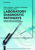 Hofmann / Aufenanger / Hoffmann |  Laboratory Diagnostic Pathways | eBook | Sack Fachmedien