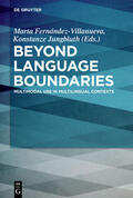 Jungbluth / Fernández-Villanueva |  Beyond Language Boundaries | Buch |  Sack Fachmedien