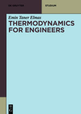 Elmas | Thermodynamics for Engineers | Buch | 978-3-11-045801-5 | sack.de