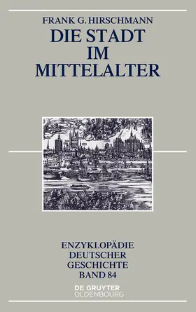 Hirschmann |  Die Stadt im Mittelalter | Buch |  Sack Fachmedien