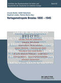 Bonter / Haberland / Lokatis |  Verlagsmetropole Breslau 1800 - 1945 | Buch |  Sack Fachmedien