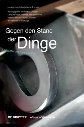 Griesser / Haupt-Stummer / Höllwart |  Gegen den Stand der Dinge | Buch |  Sack Fachmedien