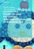 Danne / Kordonouri |  Adipositas, Diabetes und Fettstoffwechselstörungen im Kindesalter | Buch |  Sack Fachmedien