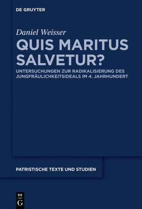 Weisser | Quis maritus salvetur? | Buch | 978-3-11-046008-7 | sack.de