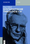 Tillich / Danz |  Systematische Theologie I-II | Buch |  Sack Fachmedien