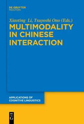 Li / Ono |  Multimodality in Chinese Interaction | eBook | Sack Fachmedien