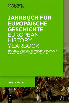 Metzig / Rudolph | Material Culture in Modern Diplomacy from the 15th to the 20th Century | Buch | 978-3-11-046114-5 | sack.de