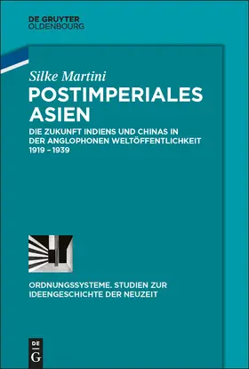 Martini | Postimperiales Asien | Buch | 978-3-11-046217-3 | www.sack.de
