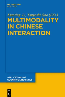 Li / Ono |  Multimodality in Chinese Interaction | eBook | Sack Fachmedien
