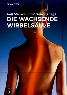 Stücker / Hasler |  Die wachsende Wirbelsäule | eBook | Sack Fachmedien