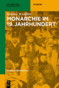 Wienfort |  Seminar Geschichte, Monarchie im 19. Jahrhundert | Buch |  Sack Fachmedien