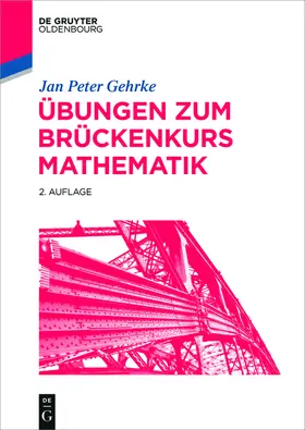 Gehrke |  Übungen zum Brückenkurs Mathematik | Buch |  Sack Fachmedien