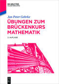 Gehrke |  Übungen zum Brückenkurs Mathematik | eBook | Sack Fachmedien