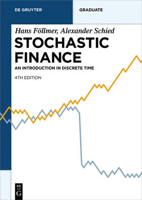 Föllmer / Schied | Föllmer, H: Stochastic Finance | Buch | 978-3-11-046344-6 | sack.de