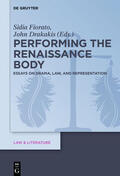 Drakakis / Fiorato |  Performing the Renaissance Body | eBook | Sack Fachmedien