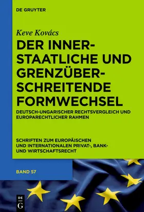 Kovács |  Der innerstaatliche und grenzüberschreitende Formwechsel | Buch |  Sack Fachmedien