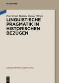 Ernst / Werner |  Linguistische Pragmatik in historischen Bezügen | eBook | Sack Fachmedien