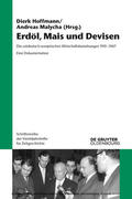 Hoffmann / Malycha |  Erdöl, Mais und Devisen | eBook | Sack Fachmedien