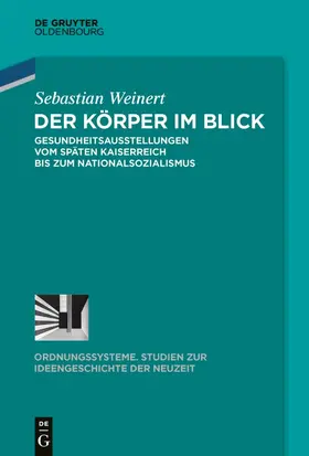 Weinert | Der Körper im Blick | Buch | 978-3-11-046677-5 | sack.de