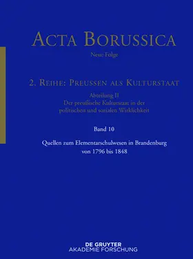 BBAW / Neugebauer / Zilch |  Quellen zum Elementarschulwesen in Brandenburg von 1796 bis 1848 | eBook | Sack Fachmedien