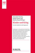 Denzler / Grüner / Raasch |  Kinder und Krieg | eBook | Sack Fachmedien