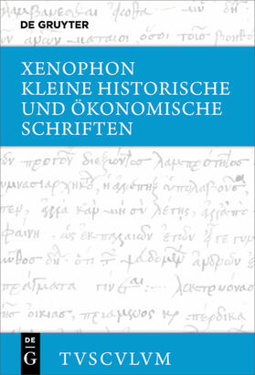 Xenophon / Will |  Kleine historische und ökonomische Schriften | Buch |  Sack Fachmedien