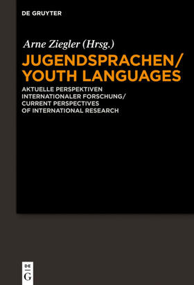 Ziegler | Jugendsprachen/Youth Languages | Buch | 978-3-11-047004-8 | sack.de